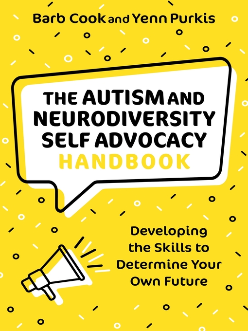 Title details for The Autism and Neurodiversity Self Advocacy Handbook by Barb Cook - Available